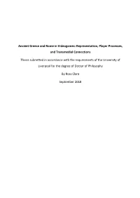 Ancient Greece and Rome in Videogames: Representation, Player Processes, and Transmedial Connections