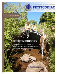 Broken Brooks Improving Acccess to Aquatic Habitat Through Diverse Partnership