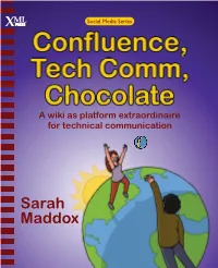 Confluence, Tech Comm, Chocolate
