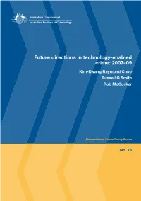 Future Directions in Technology-Enabled Crime: 2007–09