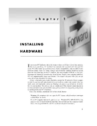 If You're Into PC Hardware, This Is the Chapter Where You'll Have a Lot of Fun, And