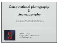 Computational Photography & Cinematography