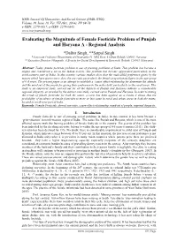 Evaluating the Magnitude of Female Foeticide Problem of Punjab and Haryana a - Regional Analysis