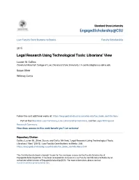 Legal Research Using Technological Tools: Librarians' View