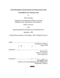 LIGO Photodiode Characterization and Measurement of the Prestabilized Laser Intensity Noise by Peter Csatorday Submitted To