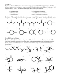 R and S Nomemclature Problem 3 - Classify the Absolute Configuration of All Chiral Centers As R Or S in the Molecules Below
