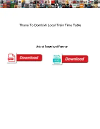 Thane to Dombivli Local Train Time Table