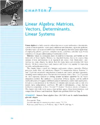 Linear Algebra: Matrices, Vectors, Determinants. Linear Systems