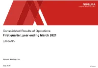 Nomura Holdings, Inc. Consolidated Results of Operations First