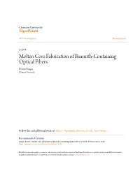 Molten Core Fabrication of Bismuth-Containing Optical Fibers Benoit Faugas Clemson University