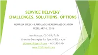 Service Delivery Challenges, Solutions, Options