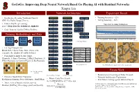 Gogogo: Improving Deep Neural Network Based Go Playing AI with Residual Networks Xingyu Liu Introduction Network Architecture Experiment Result