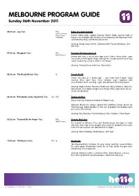 MELBOURNE PROGRAM GUIDE Sunday 06Th November 2011