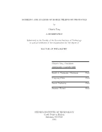 MODELING and ANALYSIS of MOBILE TELEPHONY PROTOCOLS by Chunyu Tang a DISSERTATION Submitted to the Faculty of the Stevens Instit