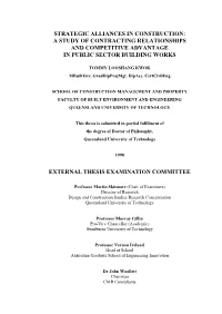 Strategic Alliances in Construction: a Study of Contracting Relationships and Competitive Advantage in Public Sector Building Works