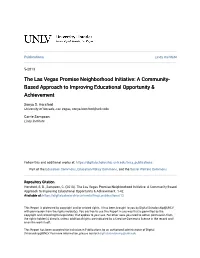 The Las Vegas Promise Neighborhood Initiative: a Community- Based Approach to Improving Educational Opportunity & Achievement