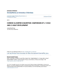 Chinese Classifier Acquisition: Comparison of L1 Child and L2 Adult Development