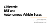 Ctfastrak: BRT and Autonomous Vehicle Buses – CRCOG