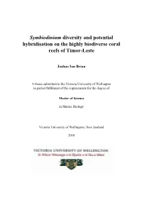 Symbiodinium Diversity and Potential Hybridisation on the Highly Biodiverse Coral Reefs of Timor-Leste