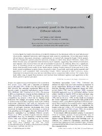 Territoriality As a Paternity Guard in the European Robin, Erithacus Rubecula