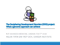 (DDD) Project: What a Genomic Approach Can Achieve