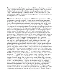 This Morning, We Are Finishing up Our Time in 1 & 2 Samuel Looking at The