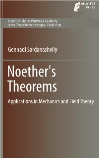 Noether's Theorems Applications in Mechanics and Field Theory Atlantis Studies in Variational Geometry