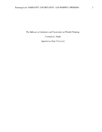 The Influence of Ambiguity and Uncertainty on Wishful Thinking
