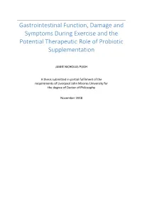 Gastrointestinal Function, Damage and Symptoms During Exercise and the Potential Therapeutic Role of Probiotic Supplementation