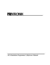 Printronix ACA Emulation Programmer's Reference Manual