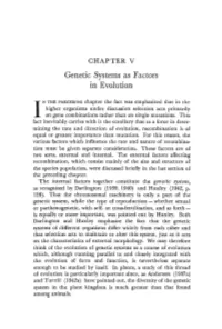 Chapter 5. Genetic Systems As Factors in Evolution