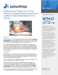 EPAD Business IT Saves Over 70% by Switching to Splashtop Remote Support from About EPAD Business IT Logmein Central & Easily Migrates in One Evening