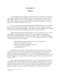 Ecclesiastes 12 Do It Now As We Begin the Last Chapter of Ecclesiastes Let Me Remind You of the Four Major Points of the Last Tw