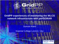 Gridpp Experiences of Monitoring the WLCG Network Infrastructure with Perfsonar