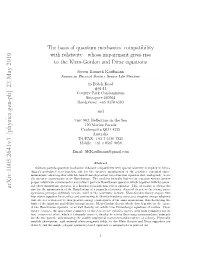 The Basis of Quantum Mechanics' Compatibility with Relativity--Whose