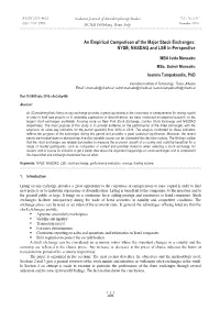 An Empirical Comparison of the Major Stock Exchanges: NYSE, NASDAQ and LSE in Perspective