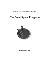 CONFINED SPACE ENTRY PROGRAM University of Wisconsin-Superior Revised June 2014
