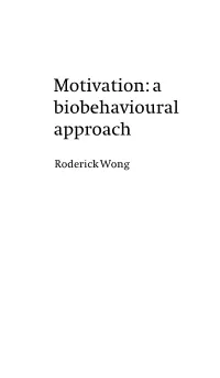 Motivation: a Biobehavioural Approach