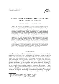 Random Subspace Learning (Rassel) with Data Driven Weighting Schemes