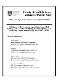 EIA) Auditing on the Operational of Langsat Terminal (One)(Lgt-1) at Tanjung Langsat, Pasir Gudang, Johor Darul Takzim