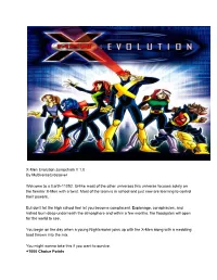 X-Men Evolution Jumpchain V 1.0 by Multiversecrossover Welcome to a Earth-11052. Unlike Most of the Other Universes This Univers