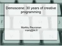 Demoscene: 30 Years of Creative Programming