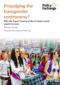 Prejudging the Transgender Controversy? Why the Equal Treatment Bench Book Needs Urgent Revision Thomas Chacko Foreword by Charles Wide QC