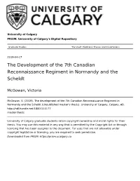 The Development of the 7Th Canadian Reconnaissance Regiment in Normandy and the Scheldt