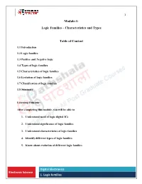 Logic Families – Characteristics and Types Table of Content