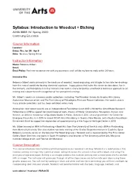 Syllabus: Introduction to Woodcut + Etching ADSN 8888 | N | Spring 2020 Continuing Education