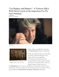 A Tortuous Q&A with David Lynch on the Inspiration For