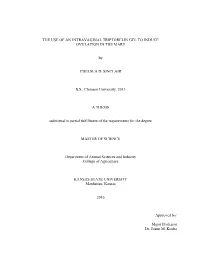 The Use of an Intravaginal Triptorelin Gel to Induce Ovulation in the Mare