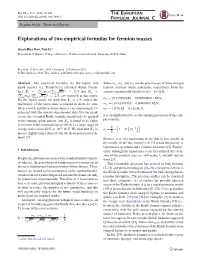 Explorations of Two Empirical Formulas for Fermion Masses