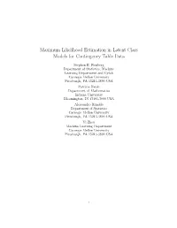 Maximum Likelihood Estimation in Latent Class Models for Contingency Table Data